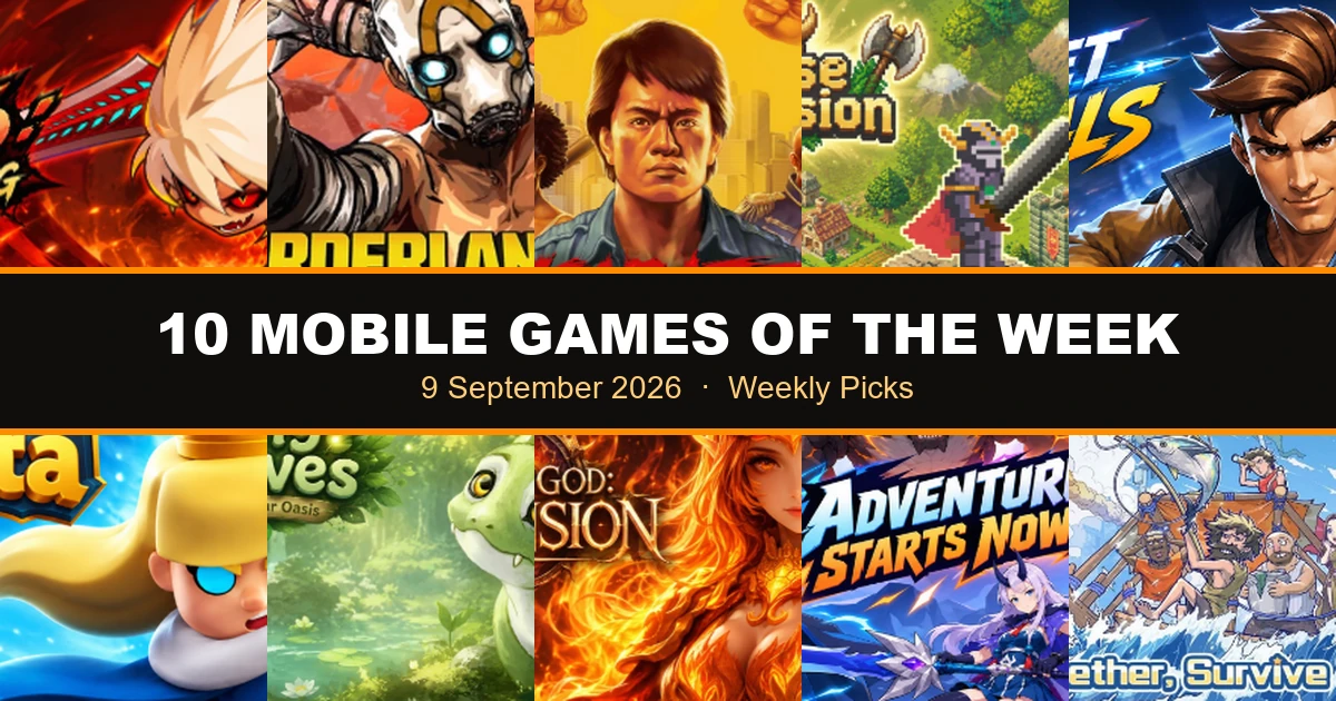 รวม 10 เกมมือถือน่าเล่นประจำสัปดาห์ (9 กันยายน 2569)